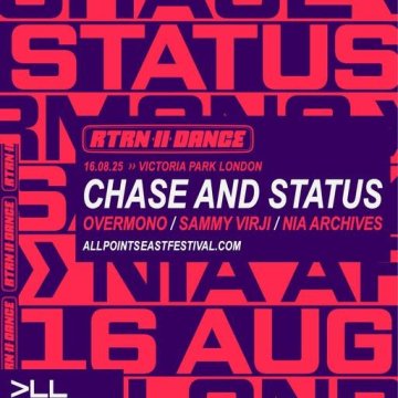 APE 2025: Chase & Status